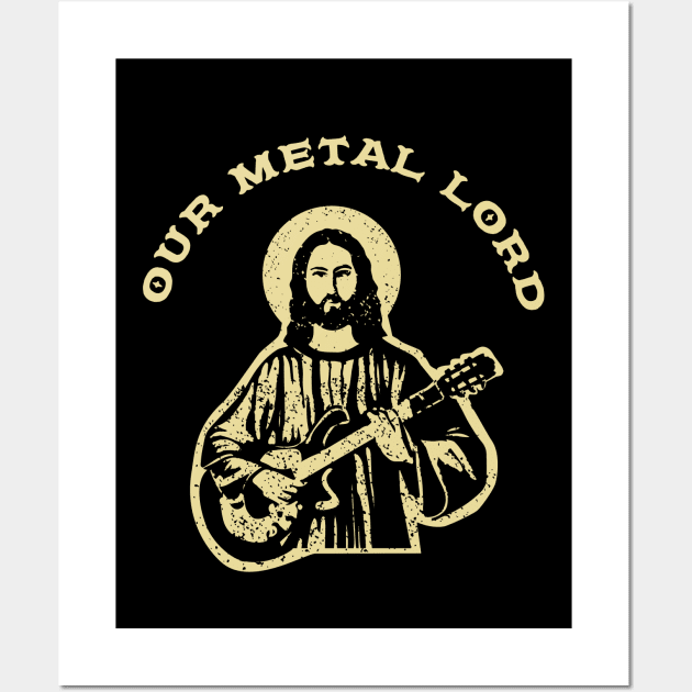 Our Metal Lord - Heavy Metal Guitarist Wall Art by jazzworldquest